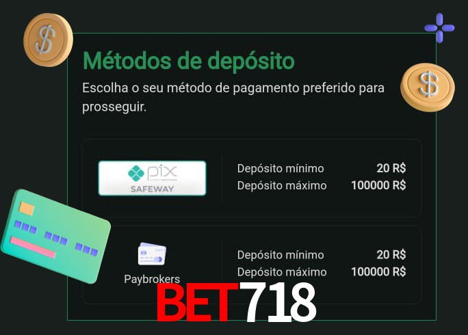 O cassino bet718 oferece uma grande variedade de métodos de pagamento